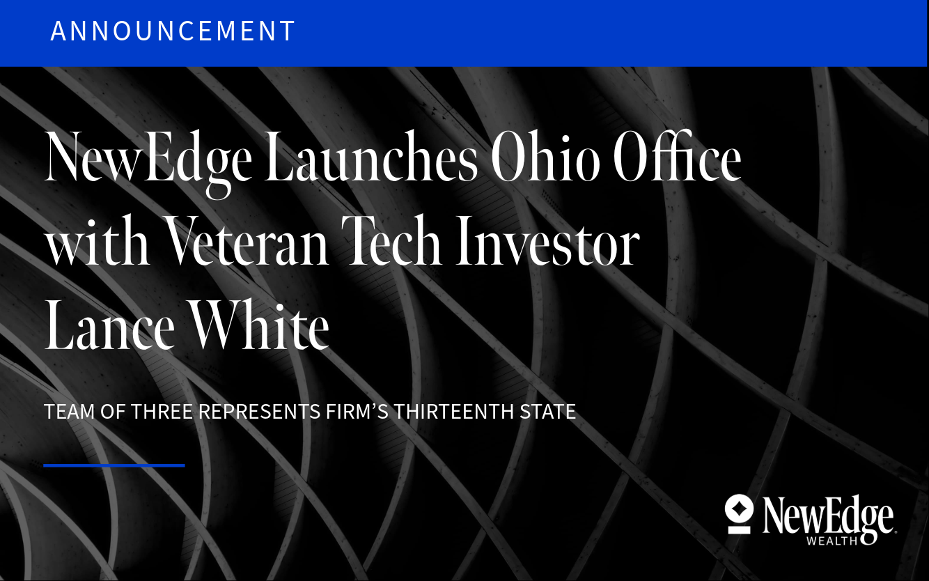 NewEdge Launches Ohio Office with Veteran Tech Investor Lance White
