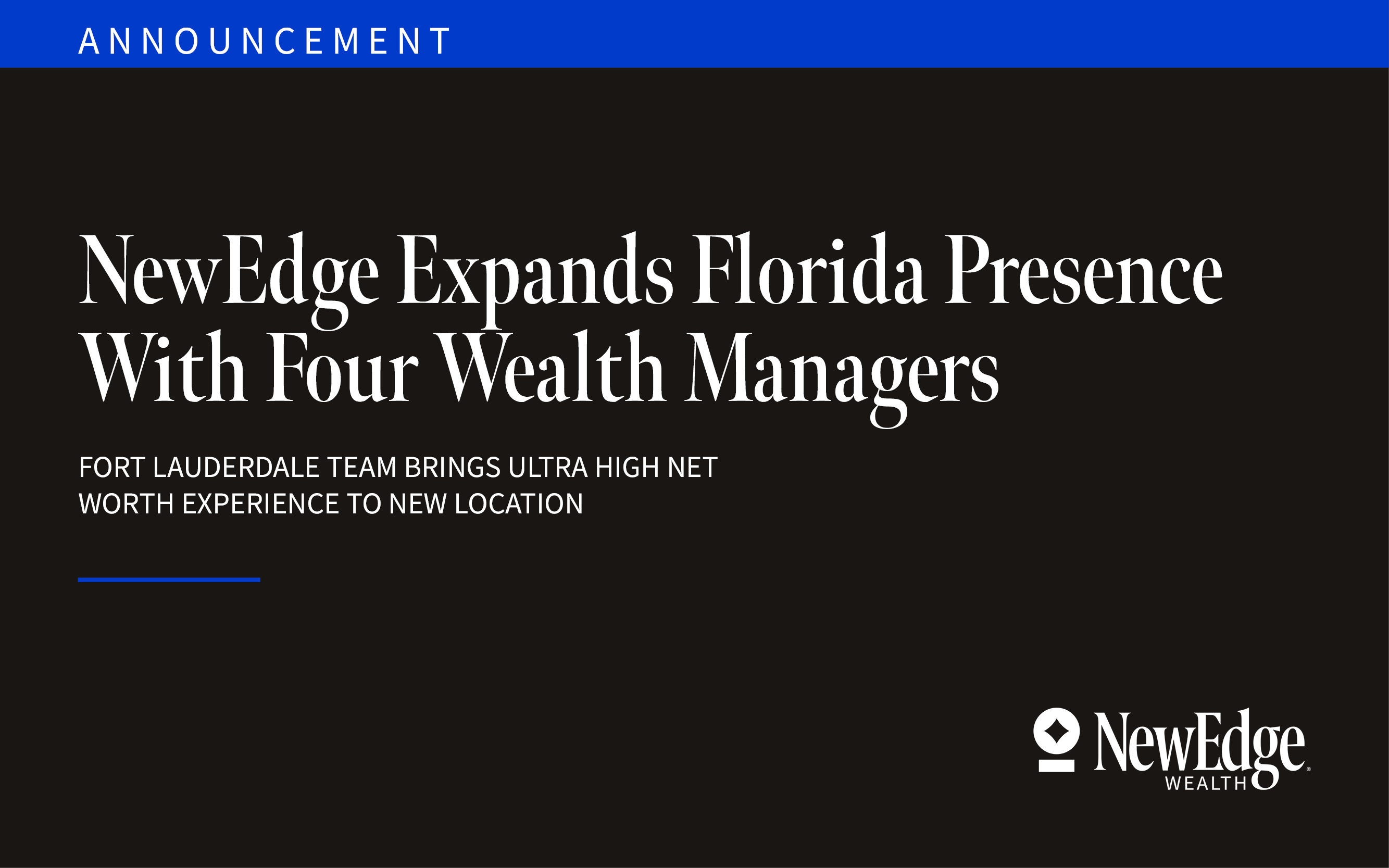 NewEdge Expands Florida Presence With Four Wealth Managers
