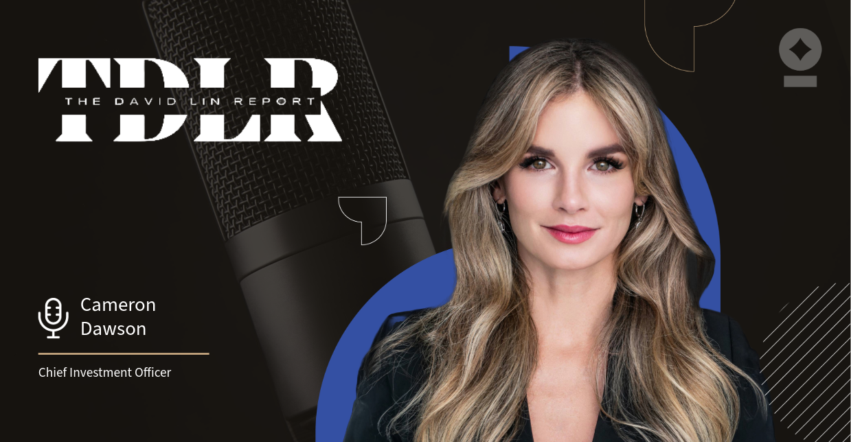 Cameron Dawson joins The David Lin Report