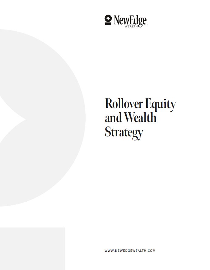Rollover Equity and Wealth Strategy Digital Download NewEdge Wealth